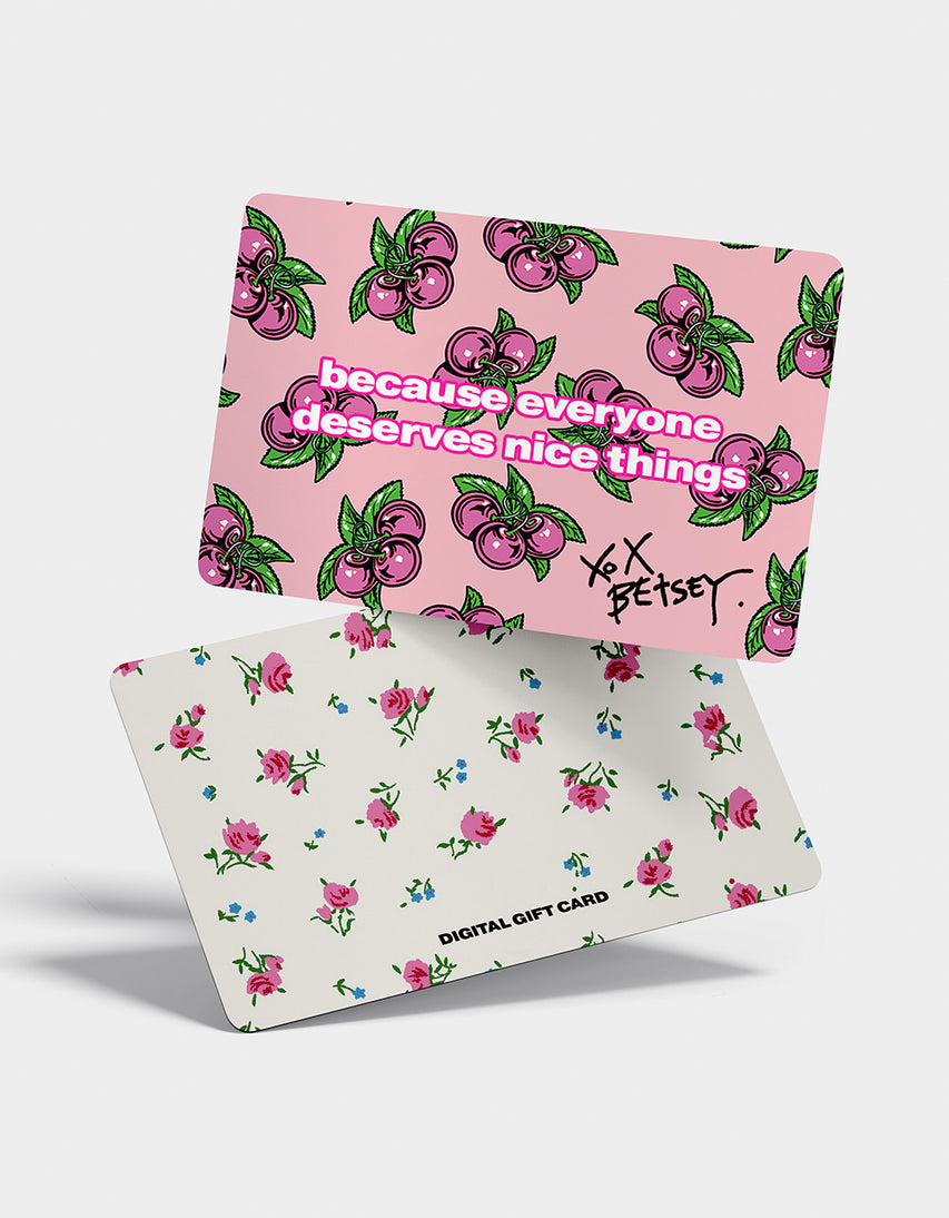 DIGITAL GIFT CARD - Gift Cards - Betsey Johnson